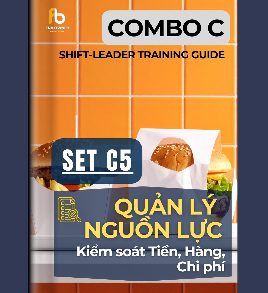 SET C5- ĐÀO TẠO TRƯỞNG CA: QUẢN LÝ NGUỒN LỰC