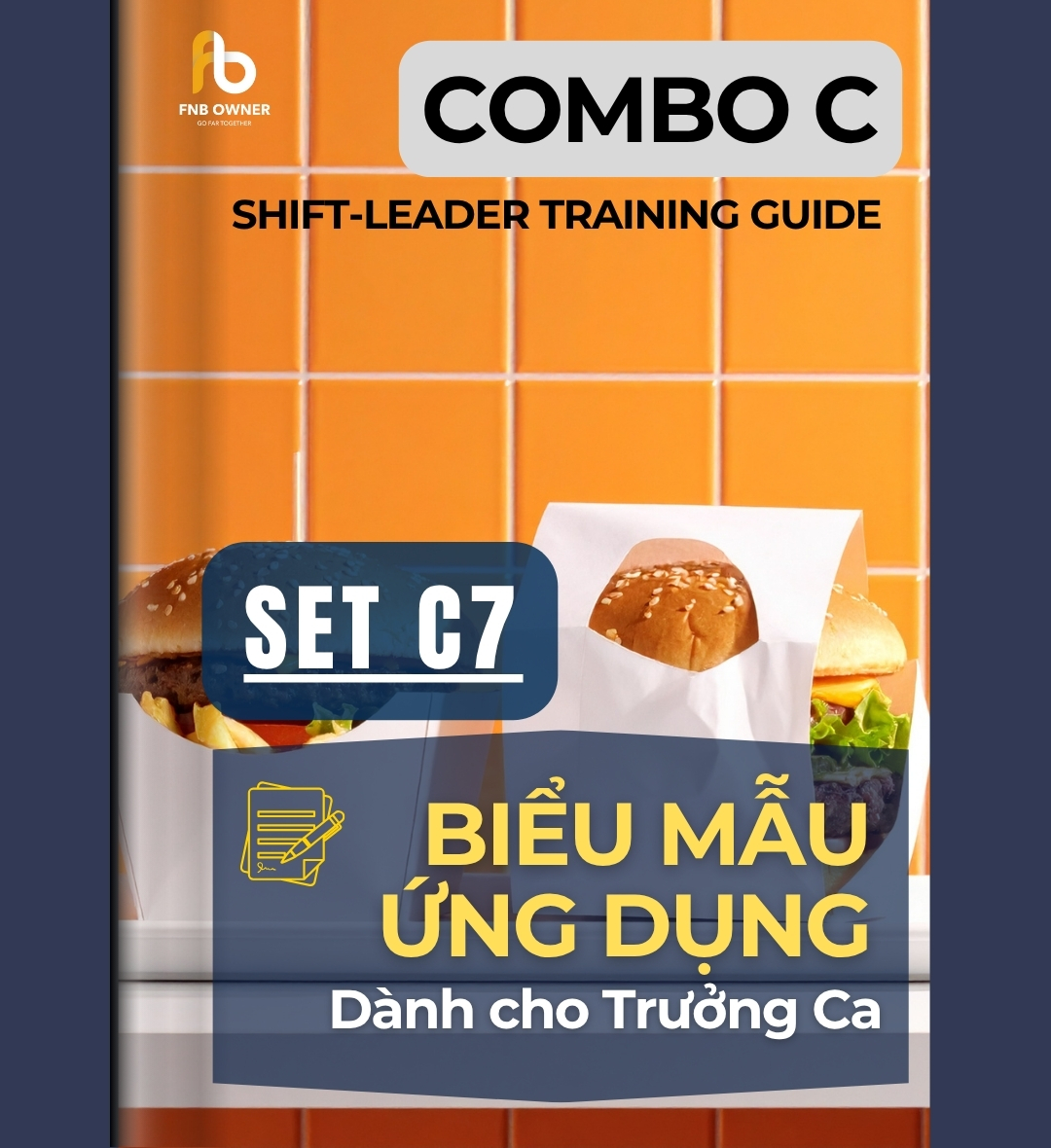 SET C7- BIỂU MẪU TÀI LIỆU ĐÀO TẠO TRƯỞNG CA