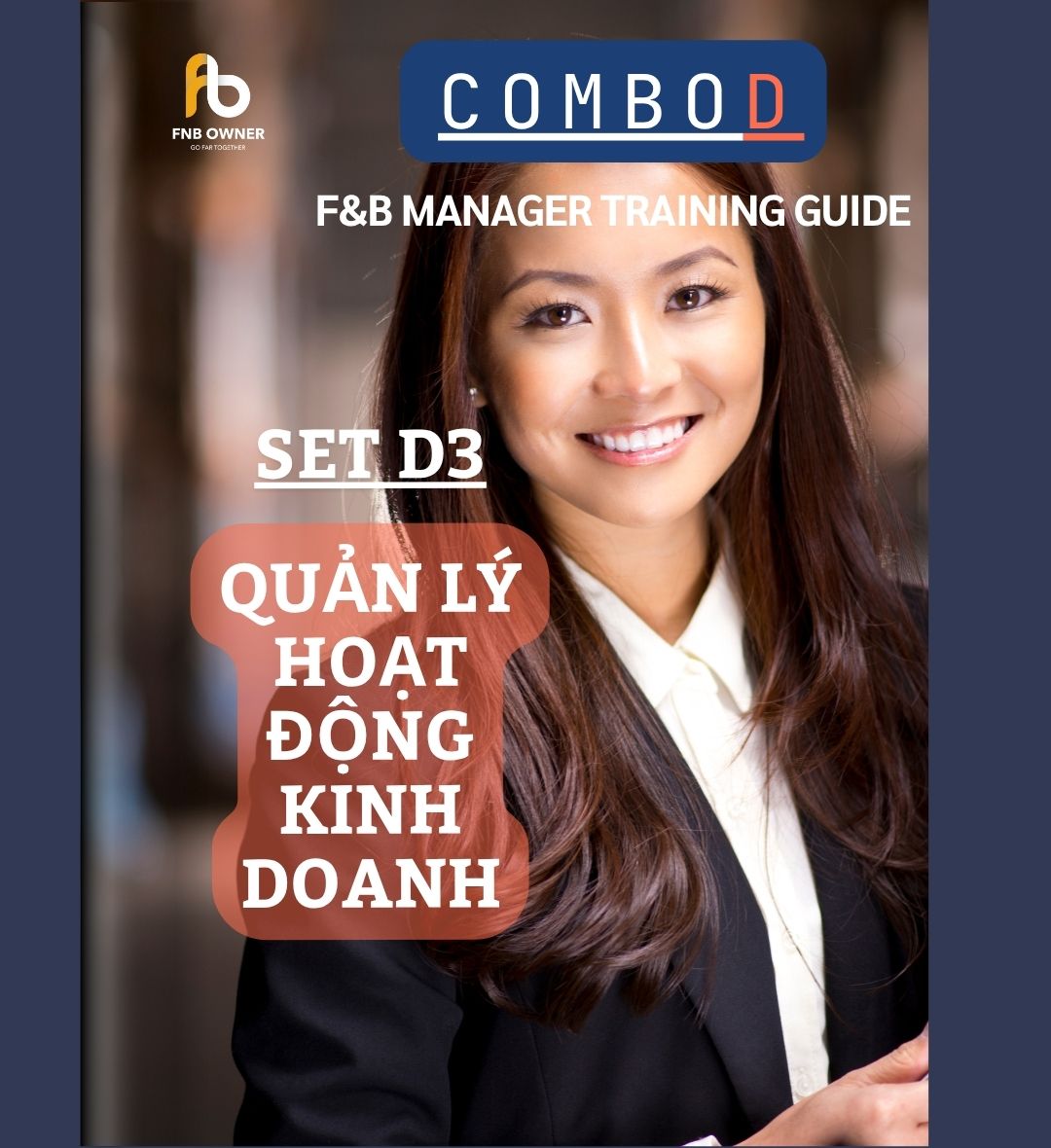SET D3- ĐÀO TẠO QUẢN LÝ F&B: Quản lý hoạt động kinh doanh