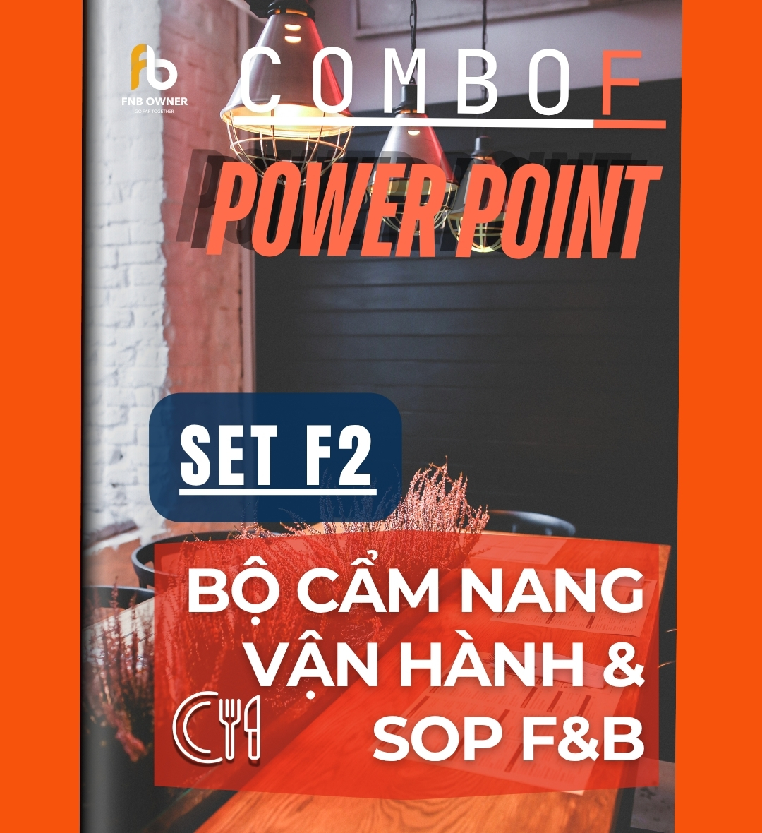 SET F2- POWERPOINT: Nhóm Sổ tay- Cẩm nang