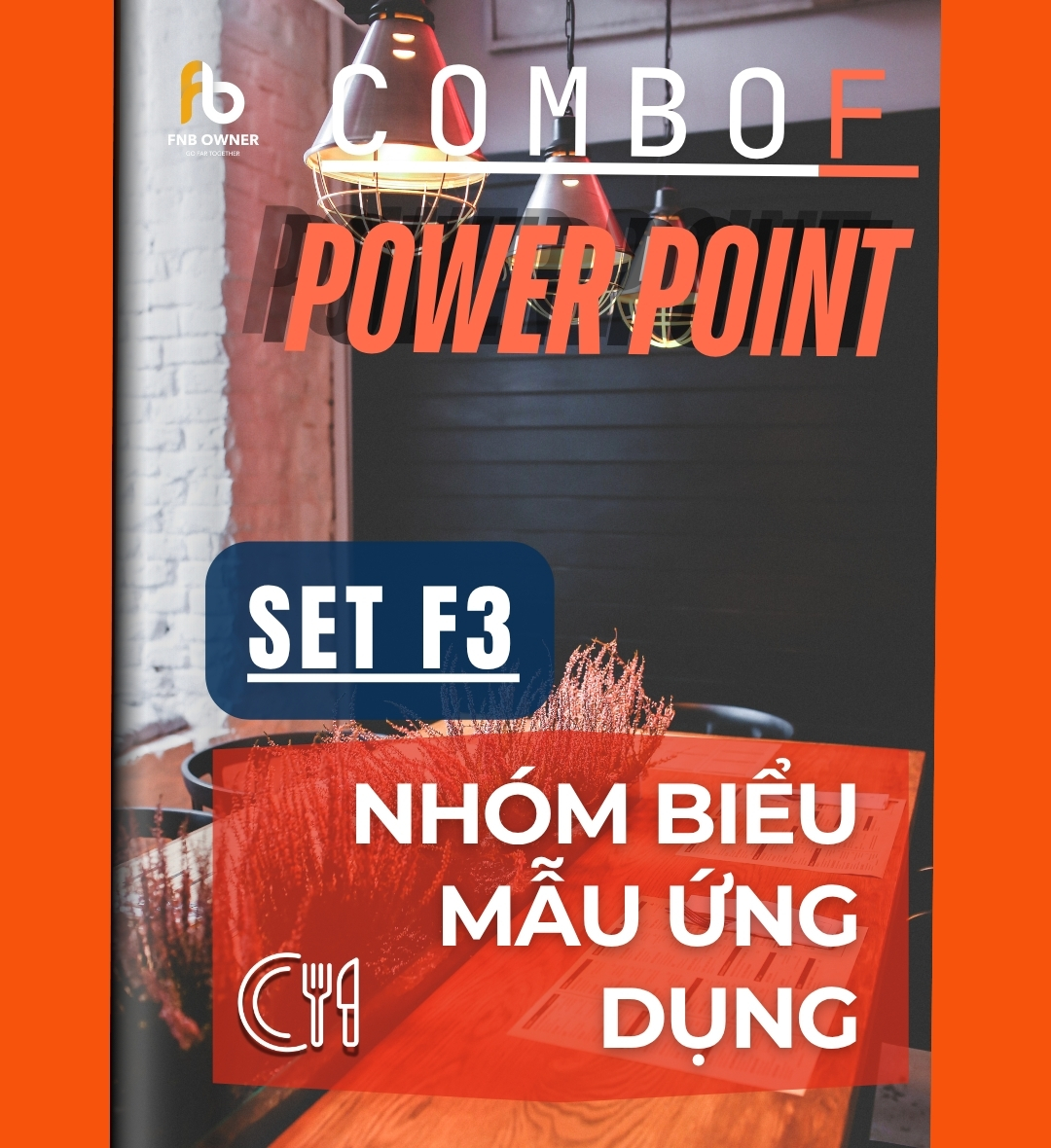 SET F3: BIỂU MẪU COMBO POWERPOINT