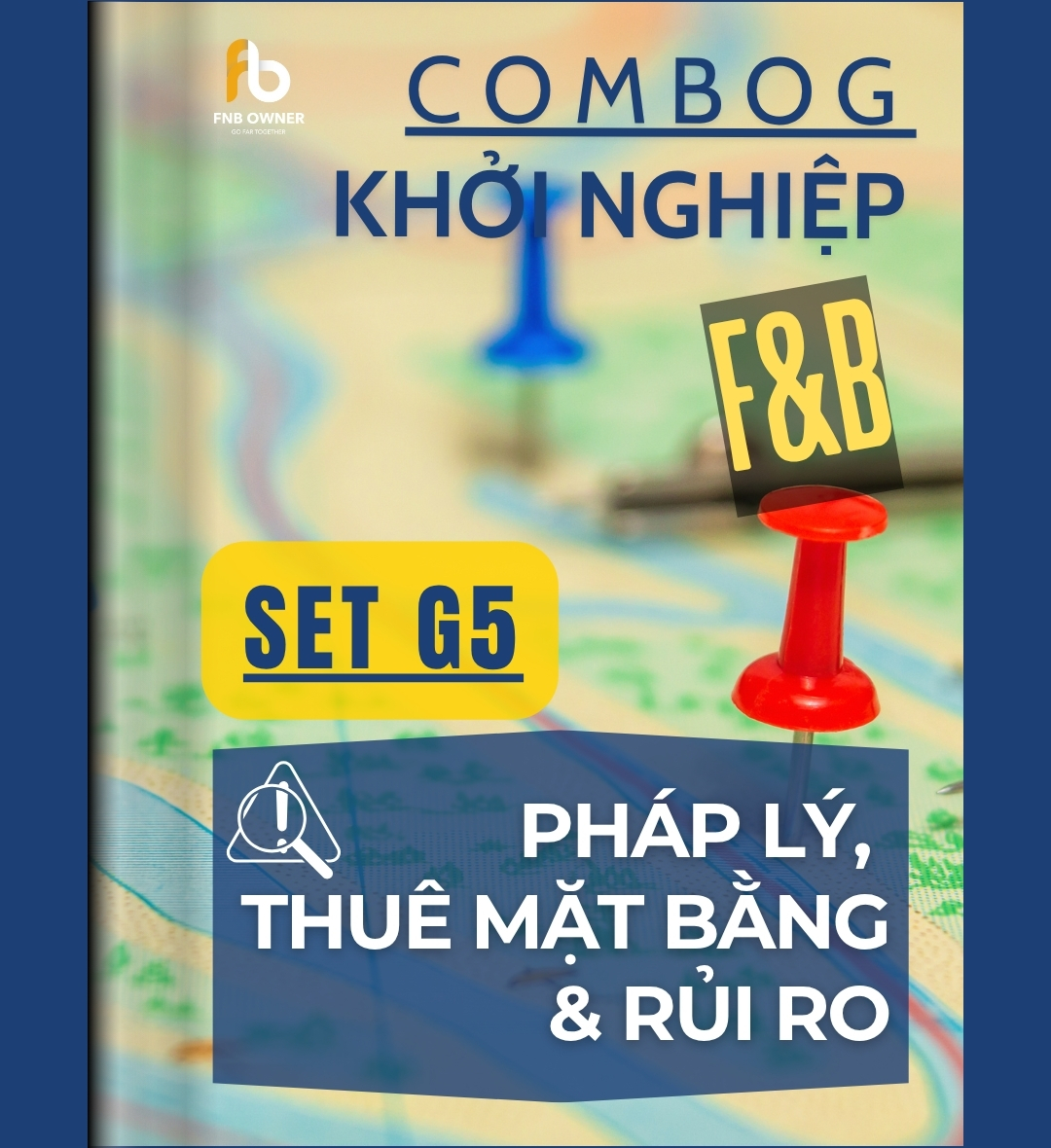 SET G5: KHỞI NGHIỆP- Pháp lý – Mặt bằng – Thuế – Rủi ro