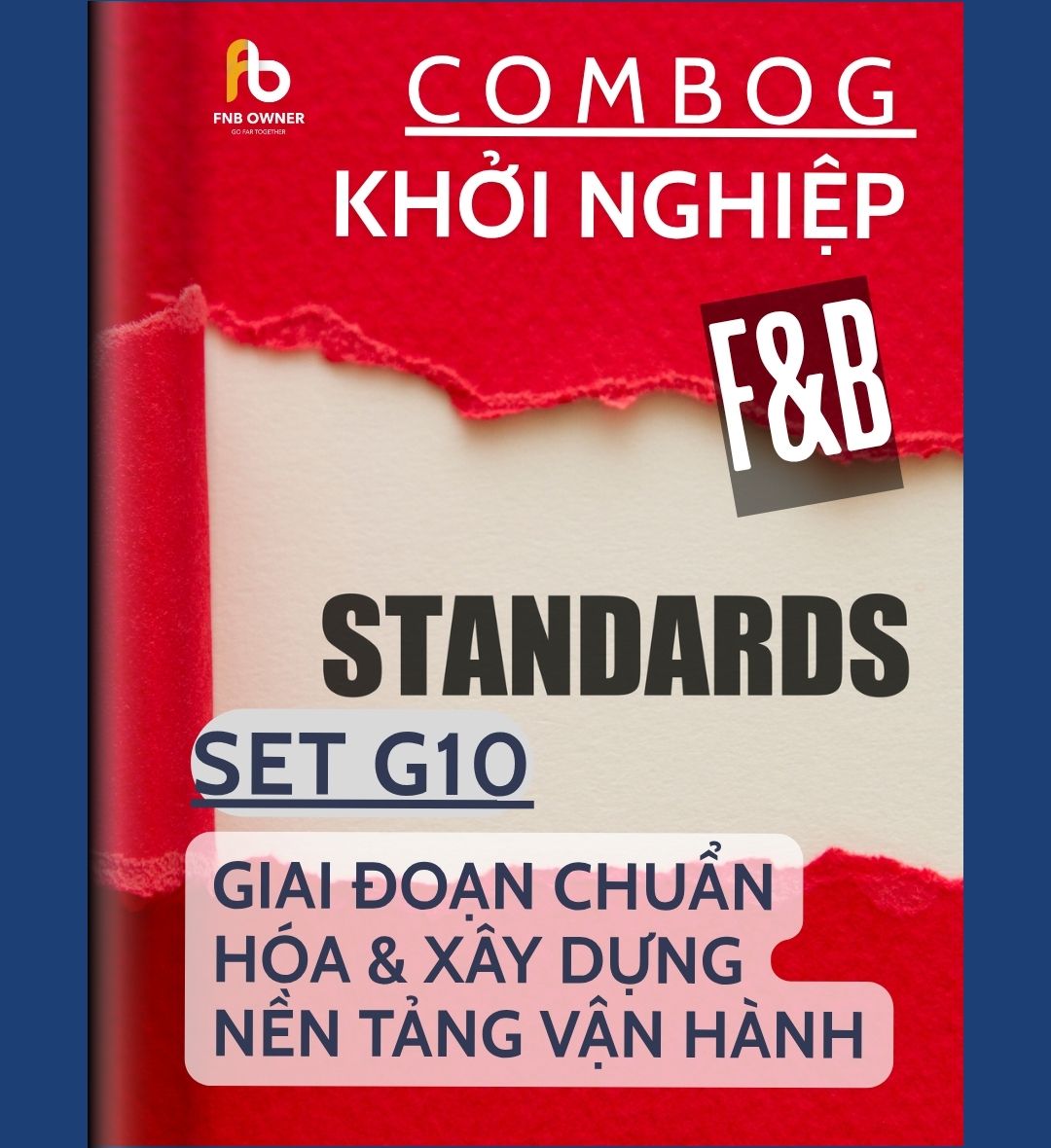 SET G10: KHỞI NGHIỆP- Giai đoạn chuẩn hóa & xây dựng nền tảng vận hành