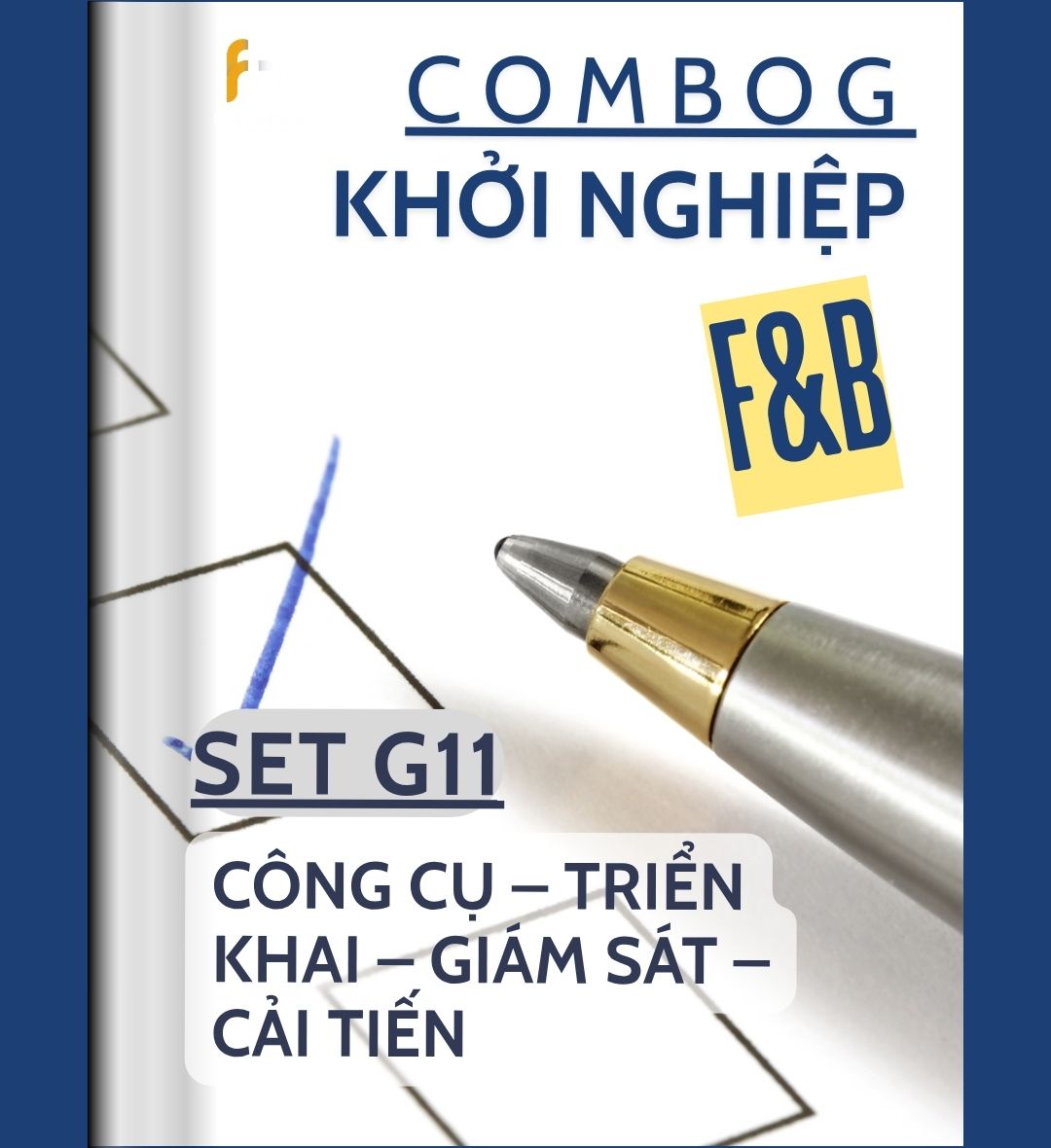 SET G11: KHỞI NGHIỆP- Công cụ – Triển khai – Giám sát – Cải tiến