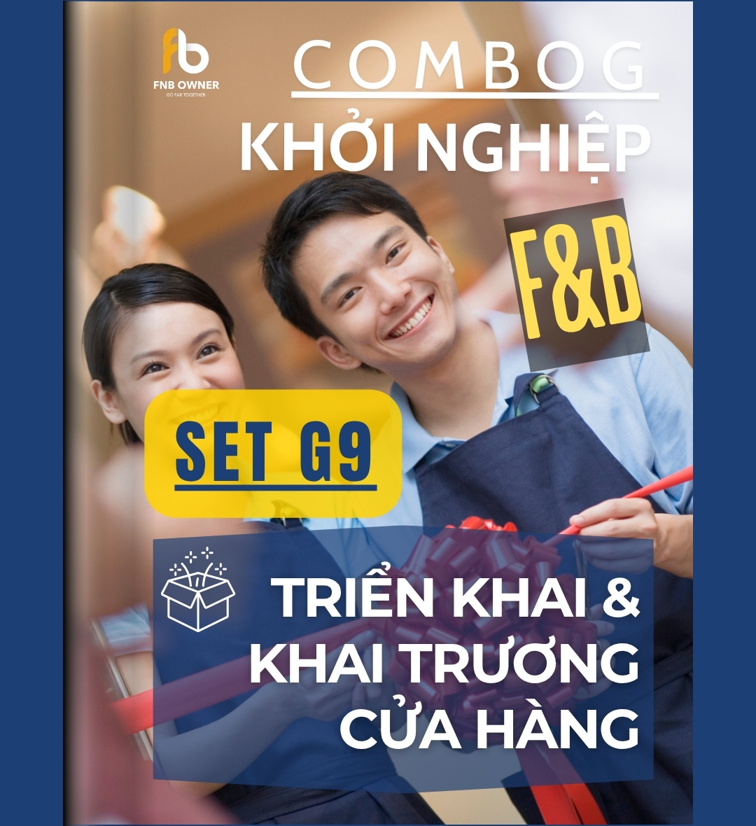 SET G9: KHỞI NGHIỆP- Giai đoạn triển khai mở cửa hàng