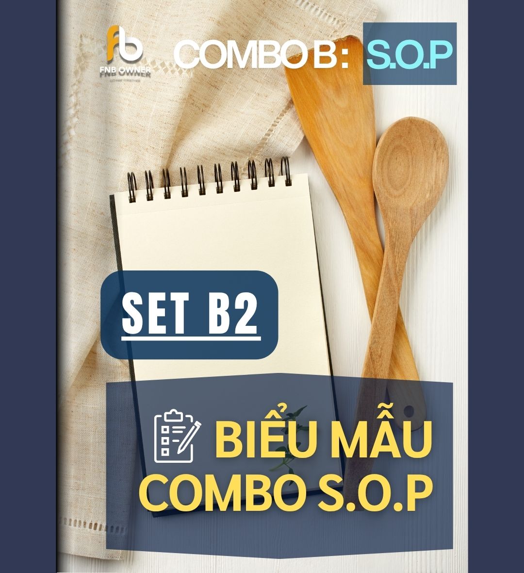 SET B2- COMBO S.O.P: Biểu mẫu