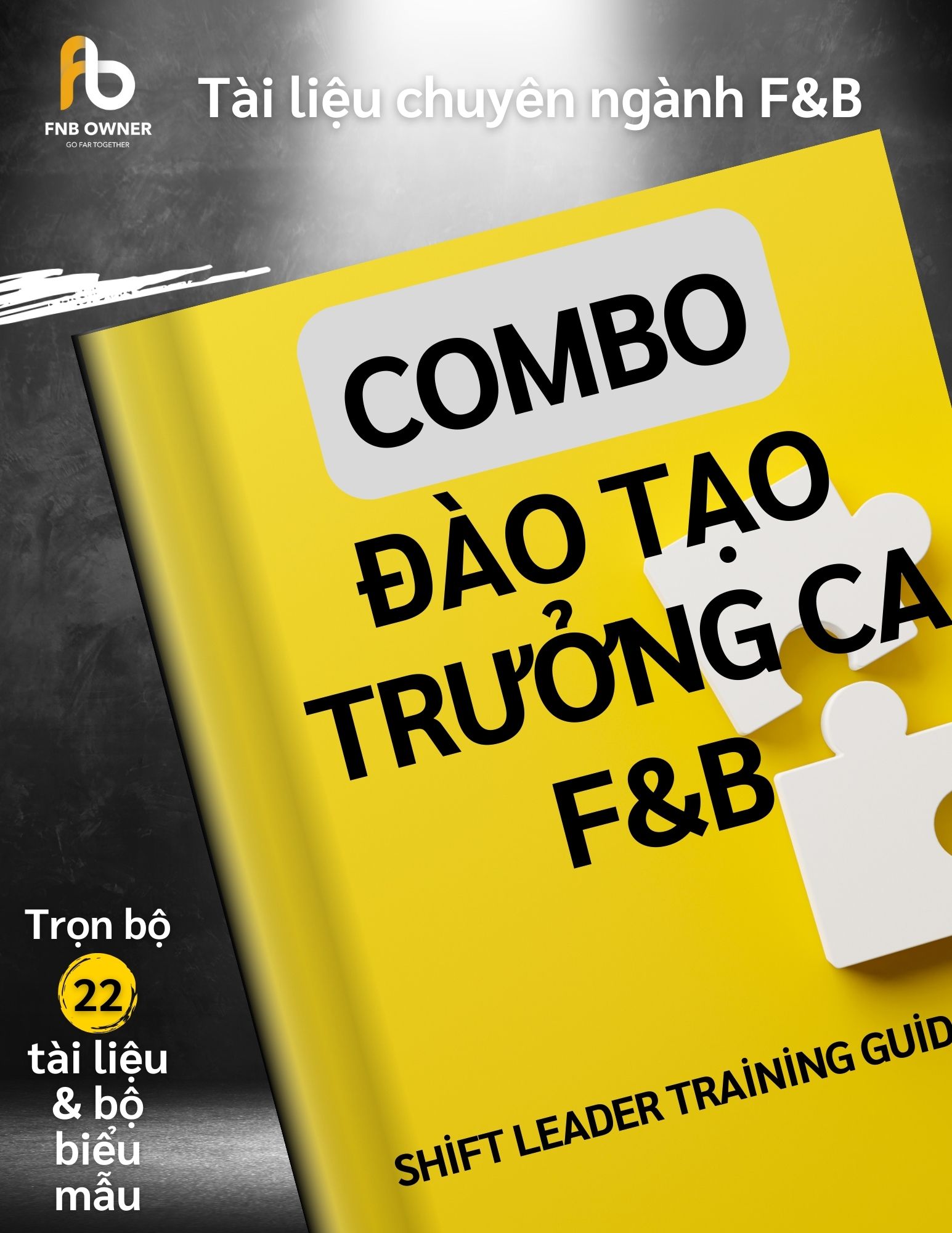 COMBO C: SỔ TAY ĐÀO TẠO TRƯỞNG CA