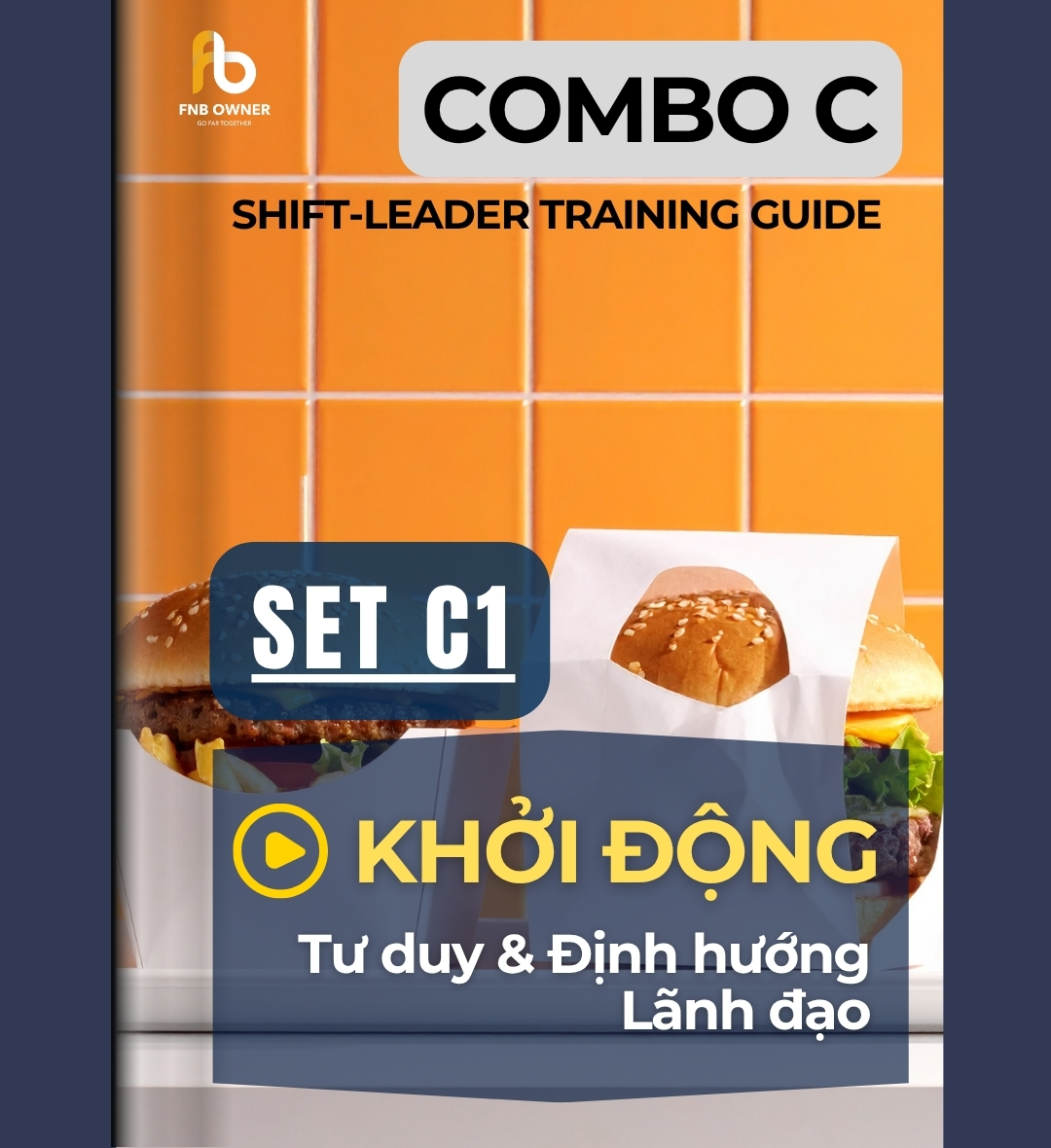 SET C1- ĐÀO TẠO TRƯỞNG CA: PHẦN KHỞI ĐỘNG