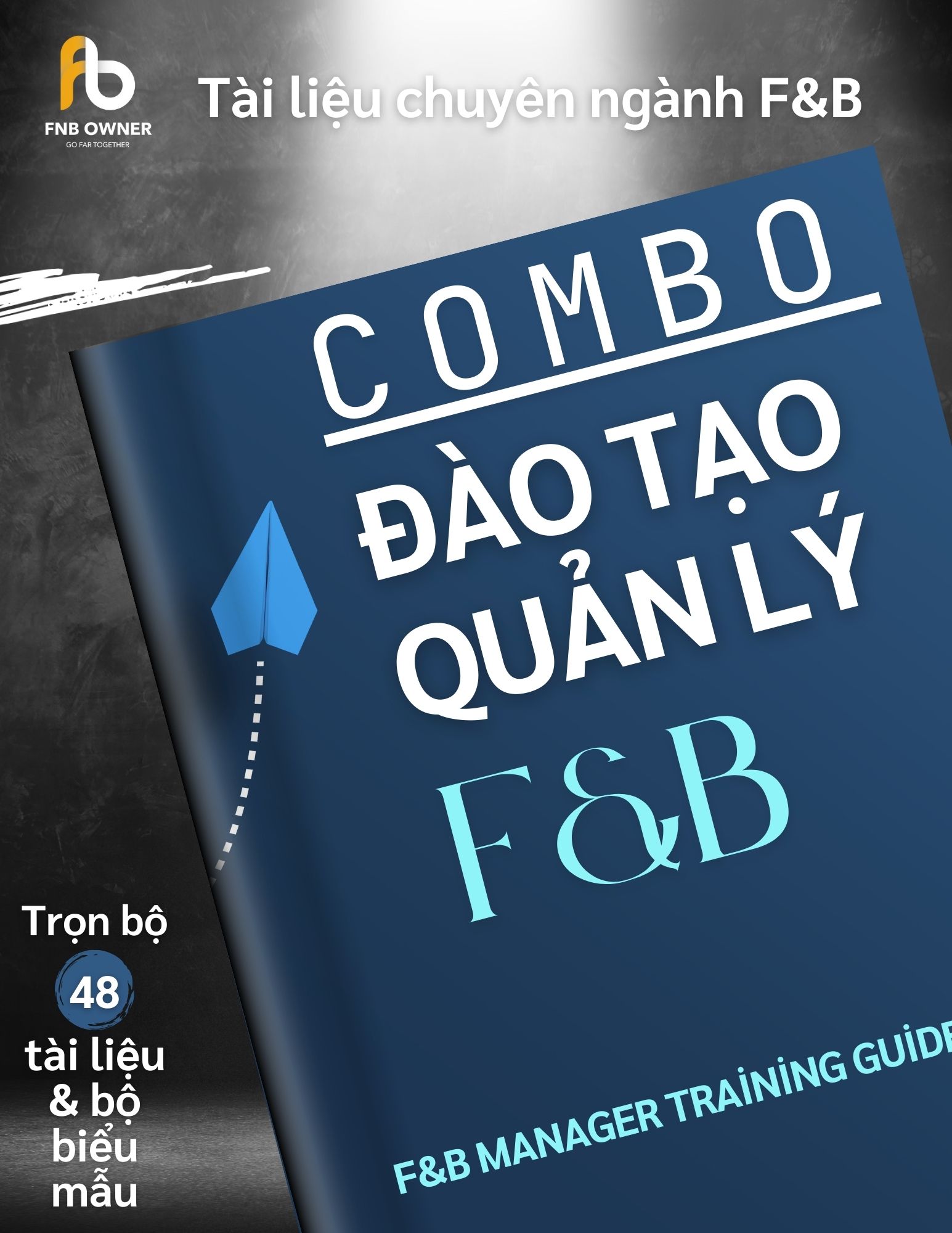 COMBO D: SỔ TAY ĐÀO TẠO QUẢN LÝ F&B