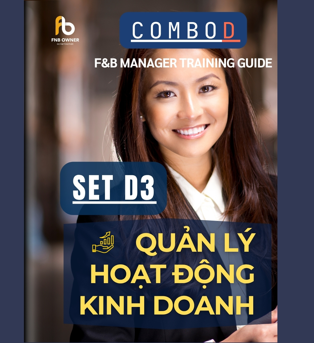 SET D3- ĐÀO TẠO QUẢN LÝ F&B: Quản lý hoạt động kinh doanh