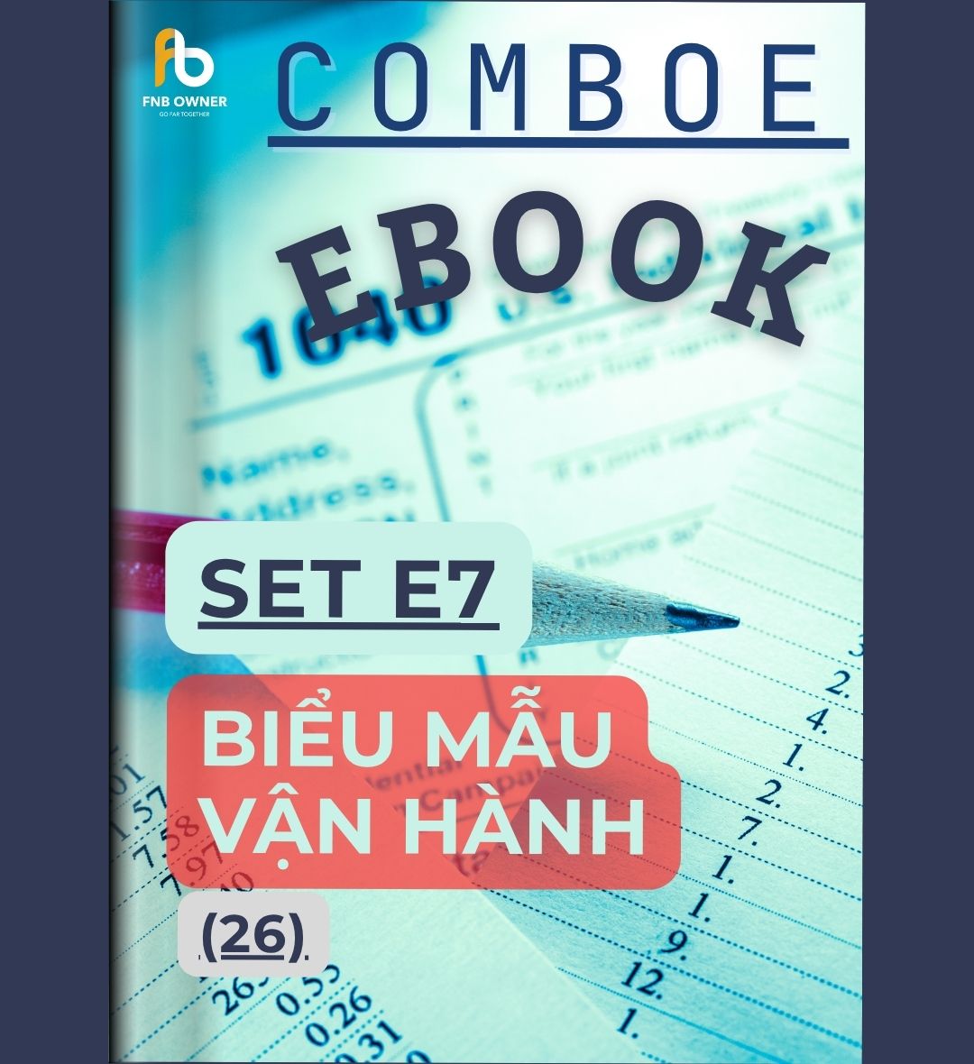 SET E7- EBOOKS: Biểu mẫu vận hành