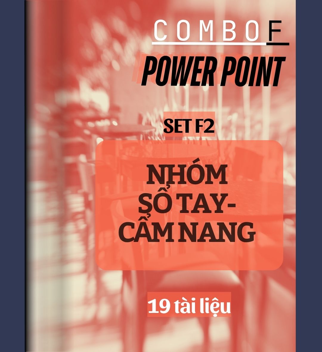 SET F2- POWERPOINT: Nhóm Sổ tay- Cẩm nang
