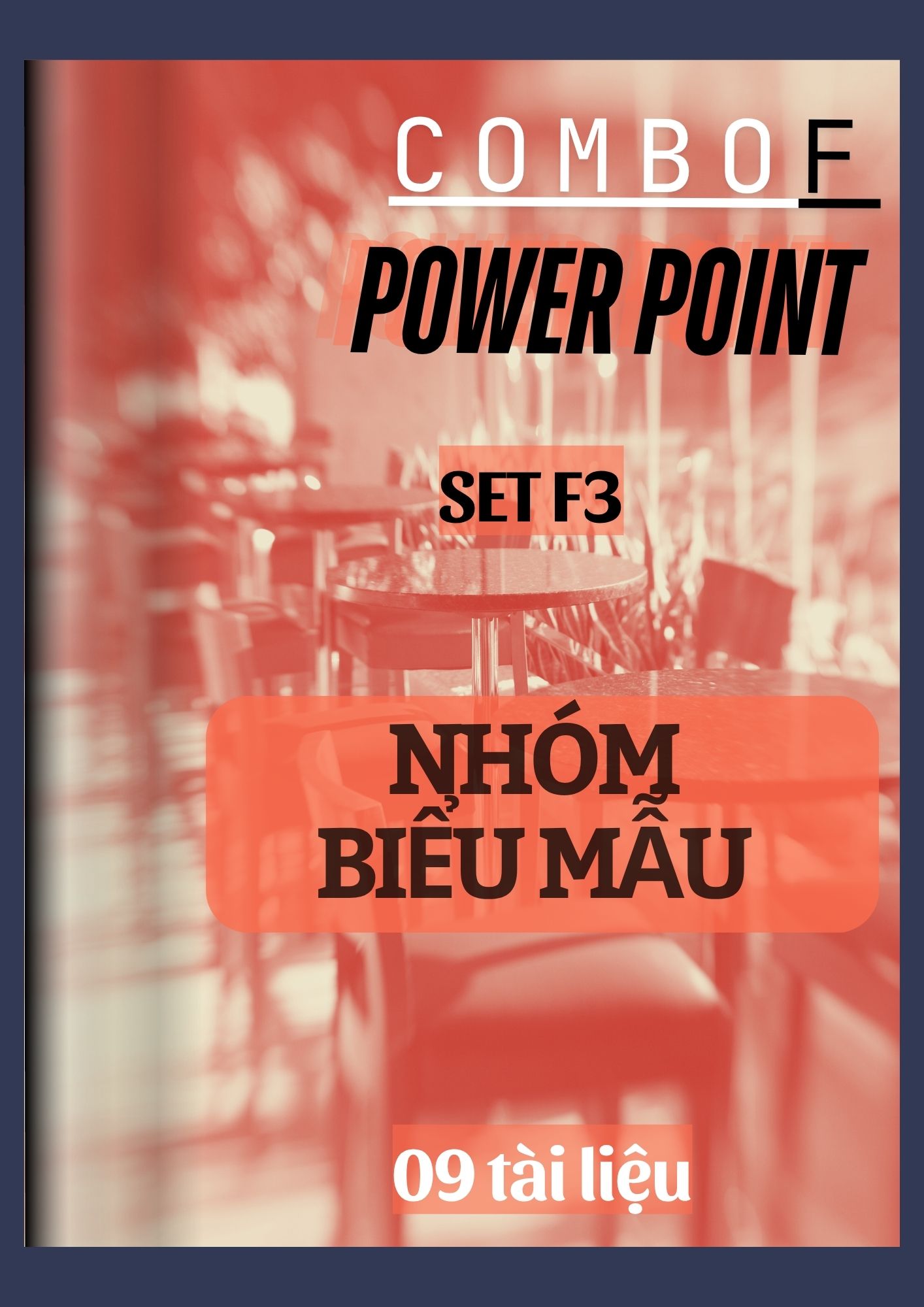 SET F3: BIỂU MẪU COMBO POWERPOINT